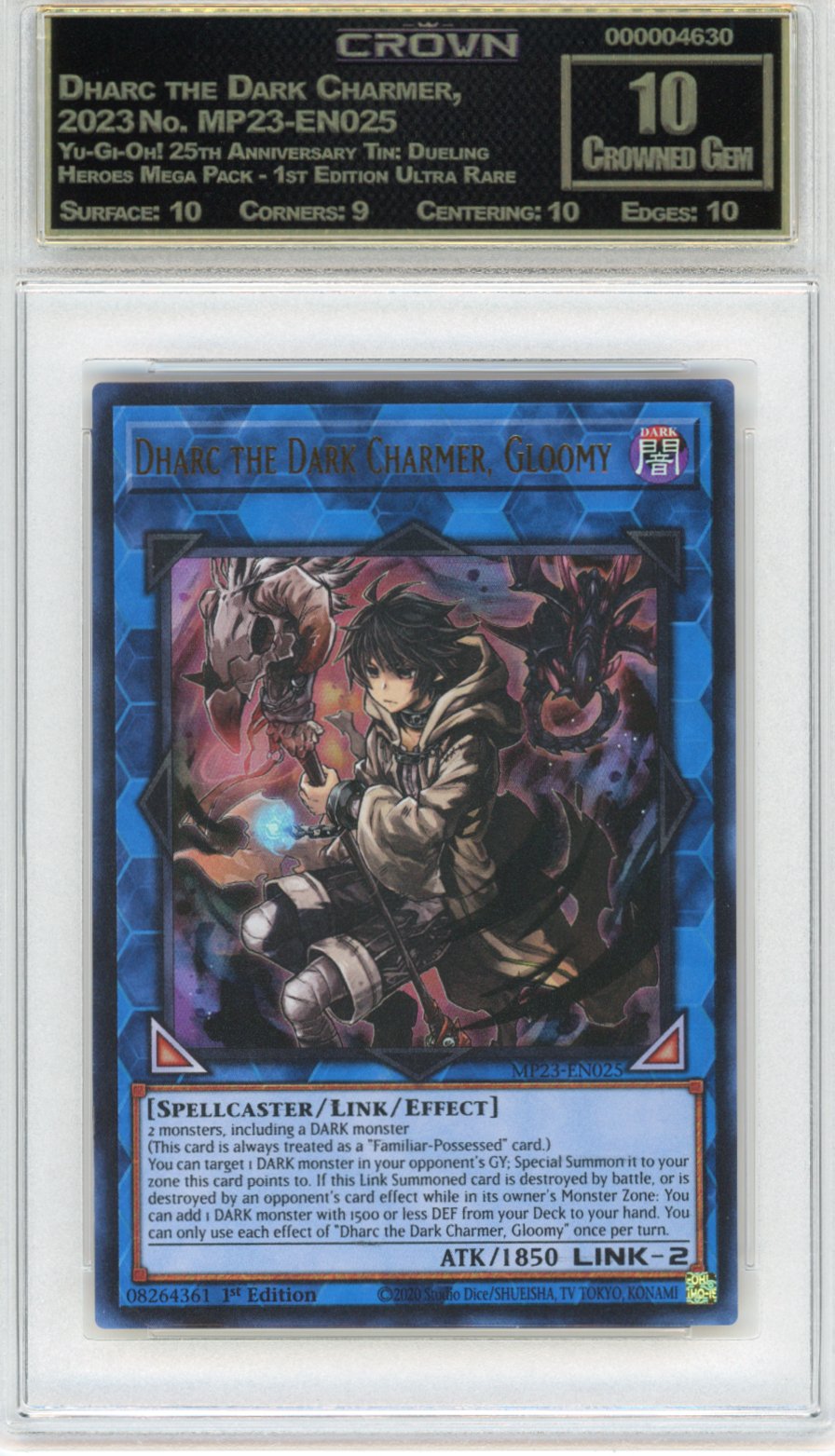 Dharc the Dark Charmer, Glo…