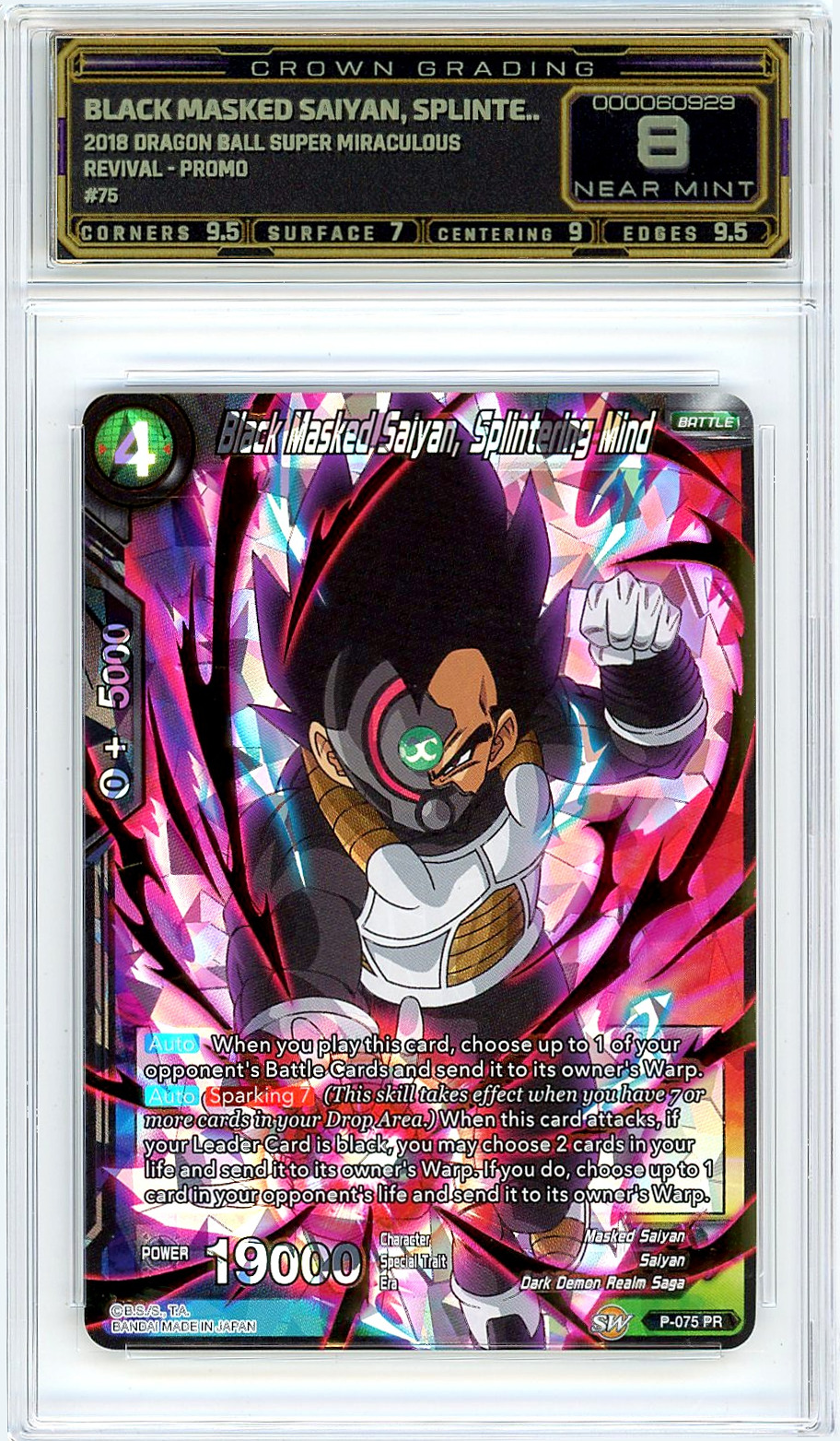 Black Masked Saiyan, Splinte..