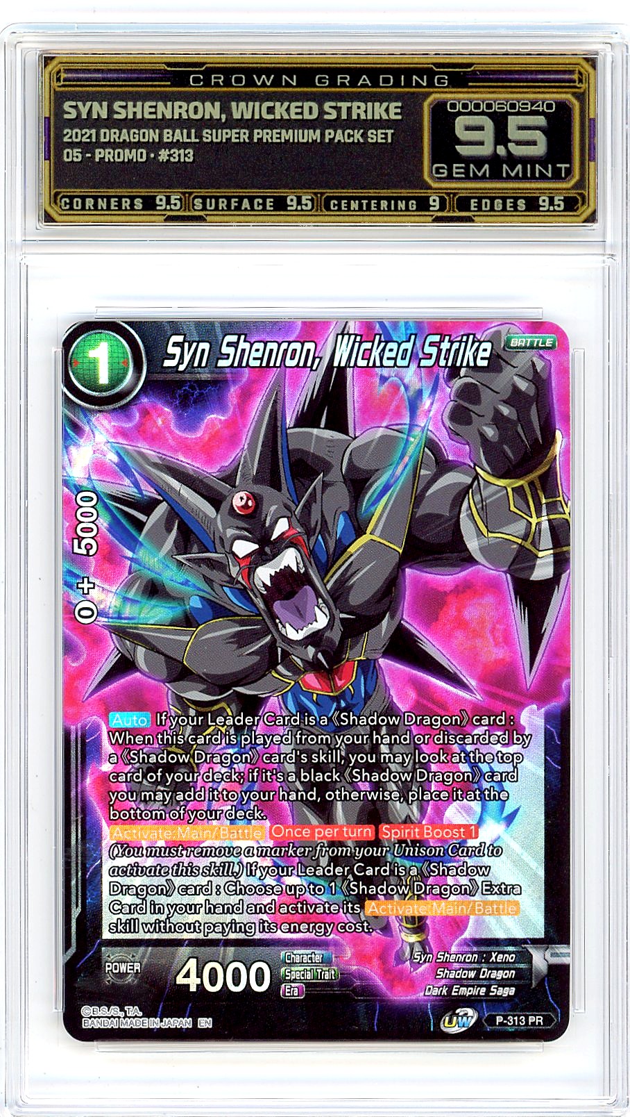Syn Shenron, Wicked Strike