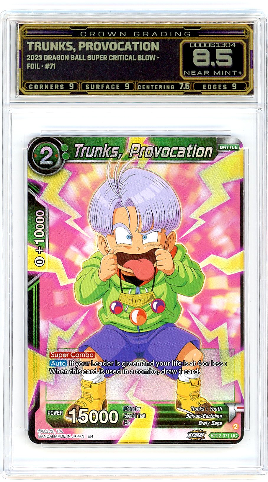Trunks, Provocation