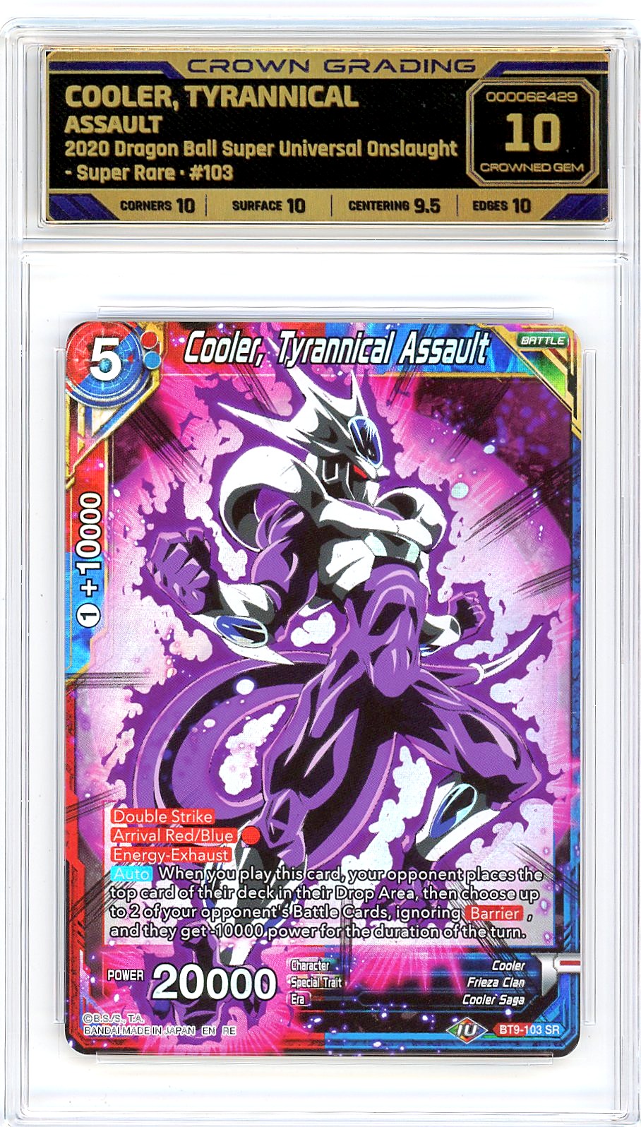 Cooler, Tyrannical Assault